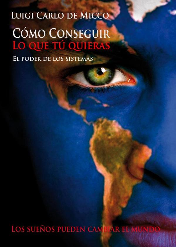 Cómo conseguir lo que tú quieras