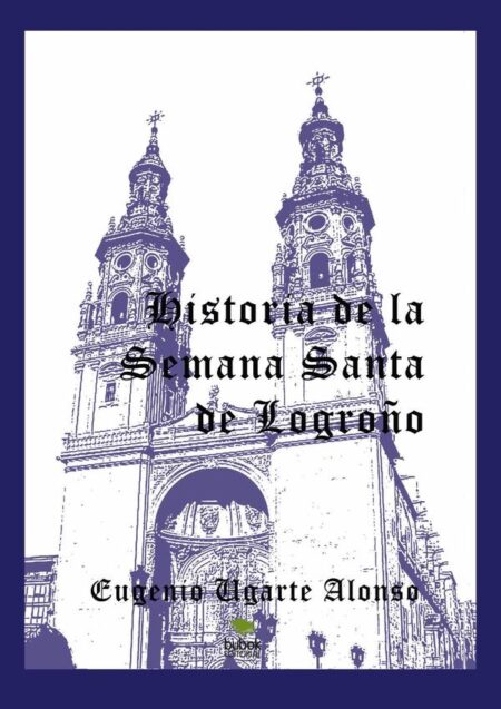 Historia de la Semana Santa de Logroño