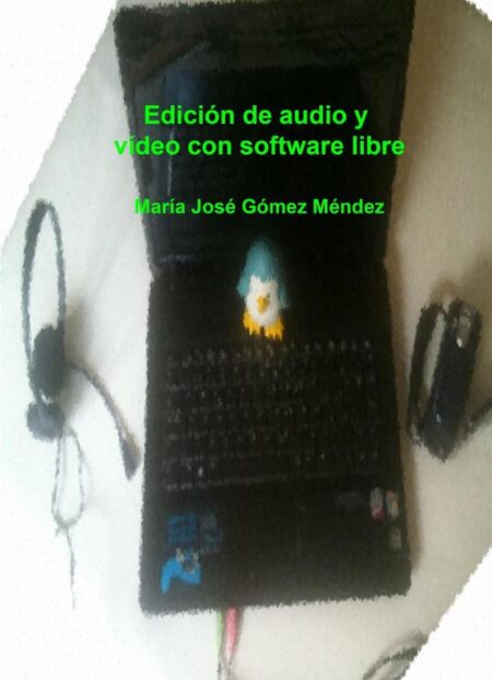 Edición de audio y vídeo con software libre