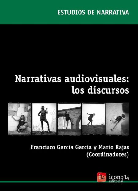 Narrativas audiovisuales: los discursos