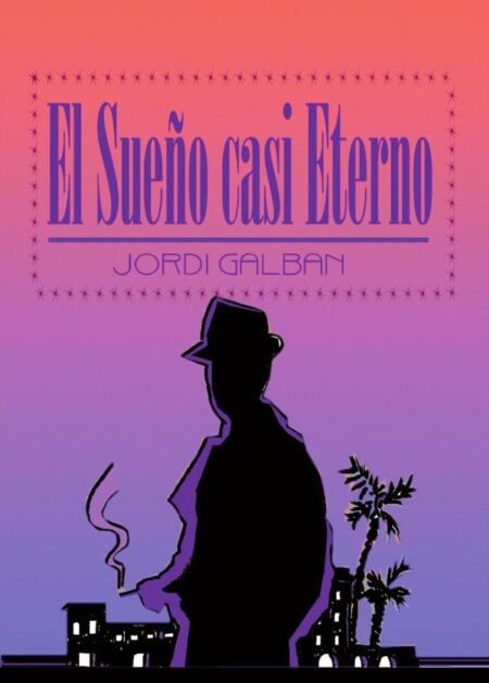 El Sueño casi Eterno