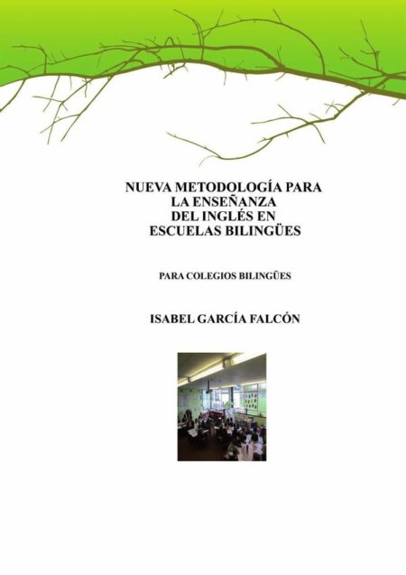 Nueva metodología para la enseñanza del inglés en las escuelas bilingües
