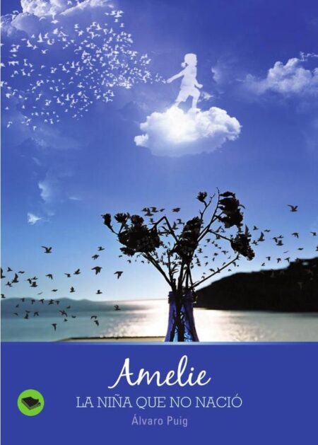 Amelie, la niña que no nació