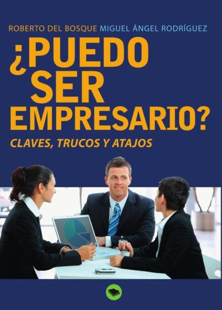 ¿Puedo ser empresario?