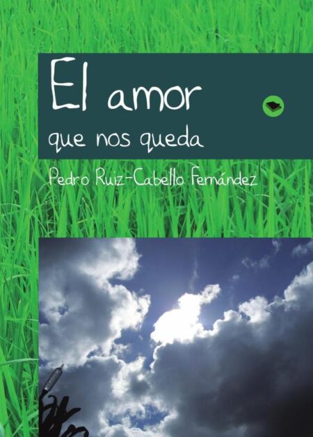El amor que nos queda