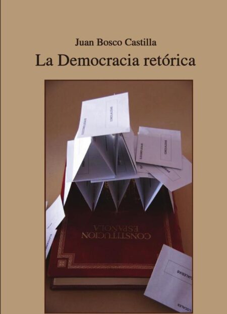 La Democracia retórica