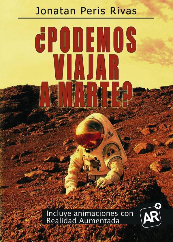 ¿Podemos viajar a Marte?
