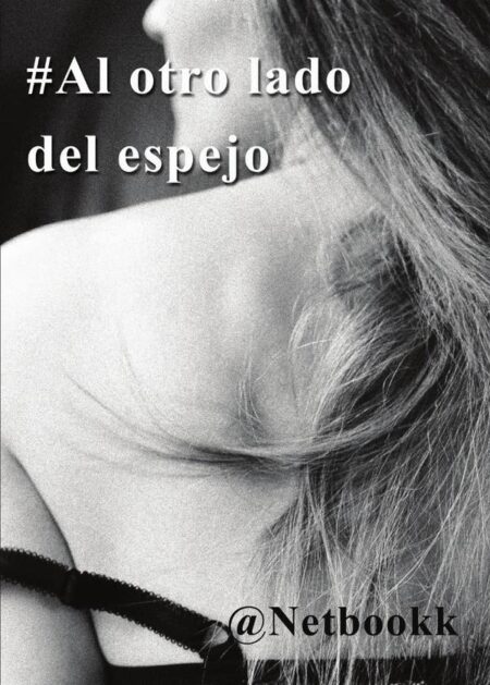 #Al otro lado del espejo