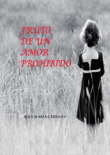 Fruto de un amor prohibido
