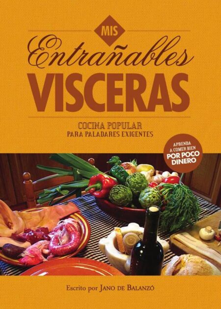 Mis Entrañables Visceras