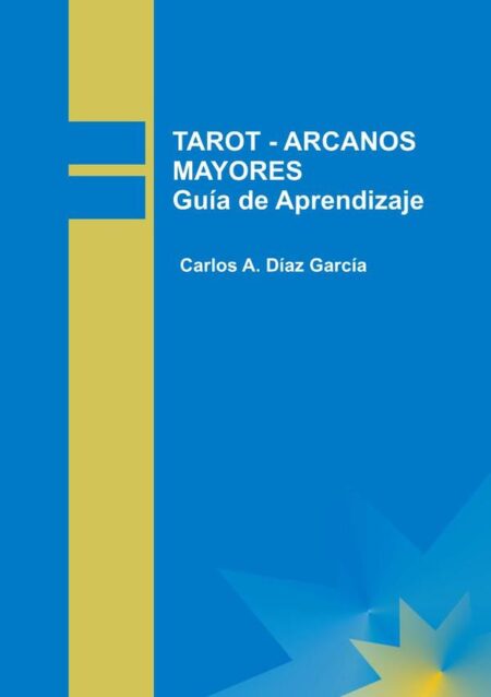 TAROT - ARCANOS MAYORES Guía de Aprendizaje
