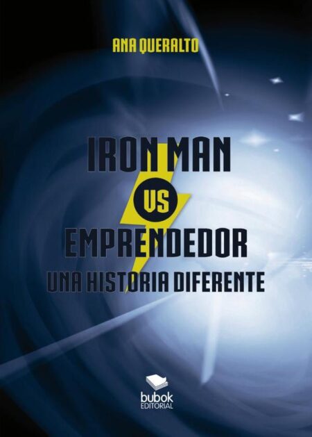 Iron man vs. Emprendedor. Una historia diferente