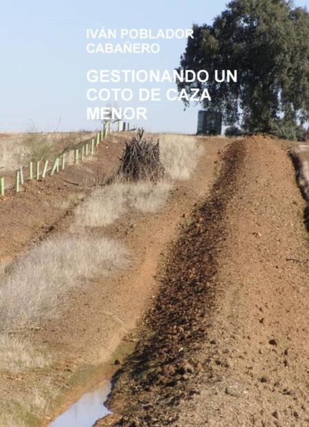 Gestionando un coto de caza menor