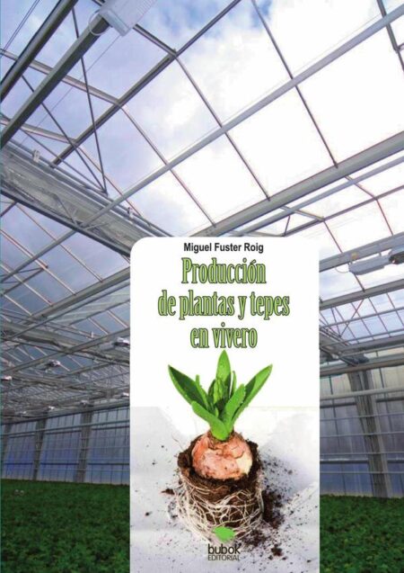 Producción de plantas y tepes en vivero