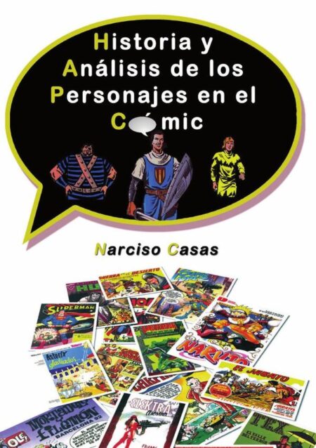 Historia y Análisis de los Personajes en el Cómic