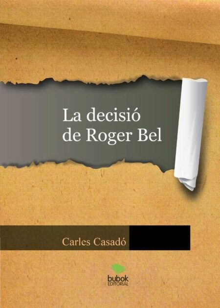 La decisió de Roger Bel