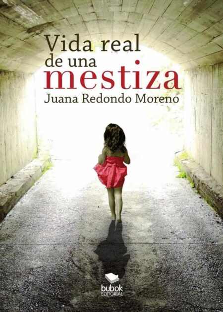 Vida real de una mestiza