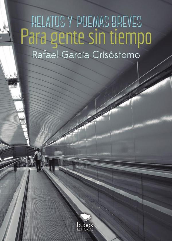 Relatos y poemas breves para gente sin tiempo