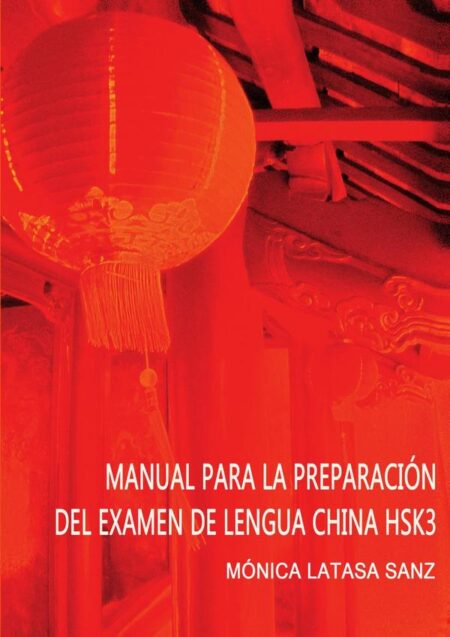 Manual de preparación del examen de lengua china hsk 3