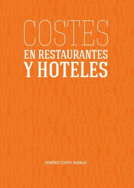 Costes en Restaurantes y Hoteles