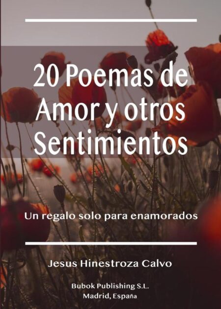 20 Poemas de Amor y otros Sentimientos