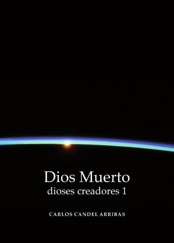Dios Muerto (dioses creadores 1)