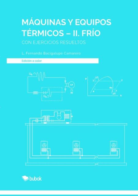 MÁQUINAS Y EQUIPOS TÉRMICOS-II. Frío