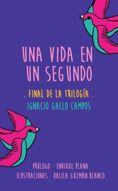 Una vida en un segundo