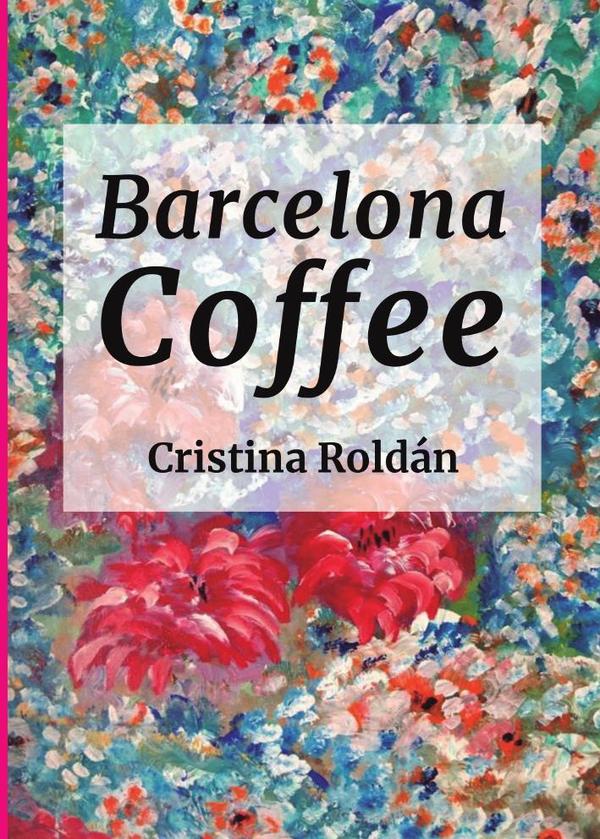 Barcelona Coffe: Historias para adultos