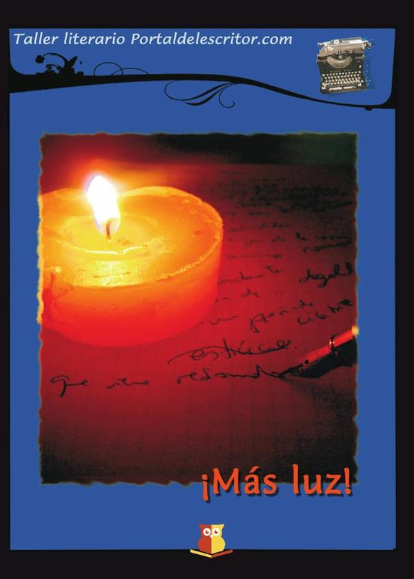 Más luz!