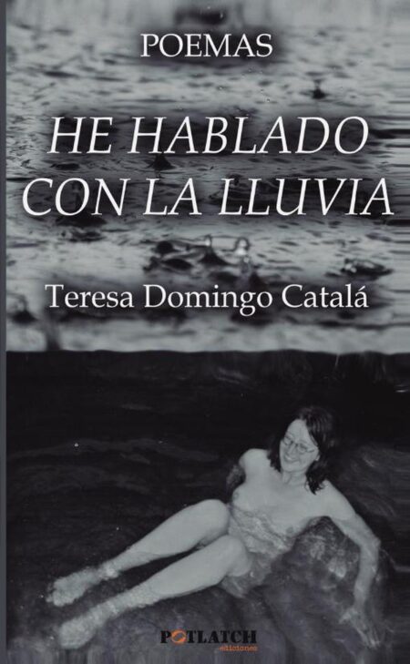 POEMAS. He hablado con la lluvia