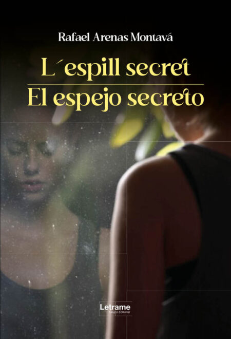 L´espill secret / El espejo secreto