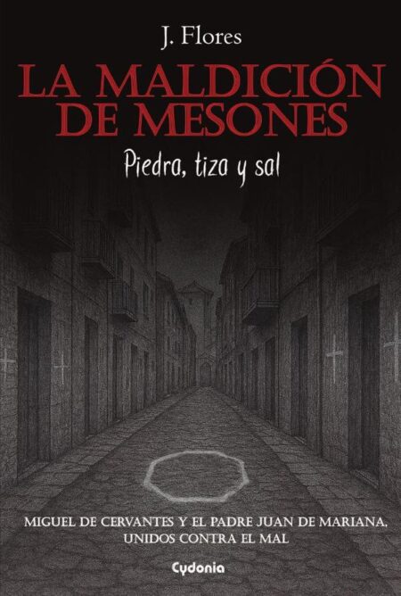 La Maldición de Mesones:Piedra, tiza y sal
