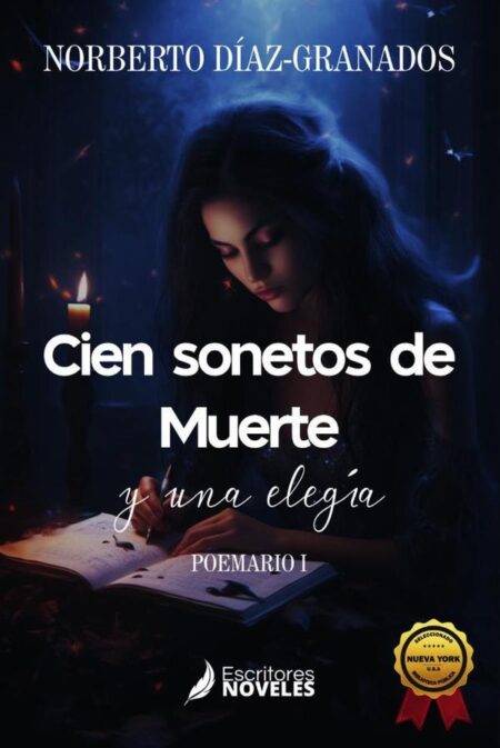 Cien sonetos de muerte y una elegía:Poemario 1