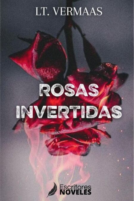 Rosas Invertidas:La espina más peligrosa