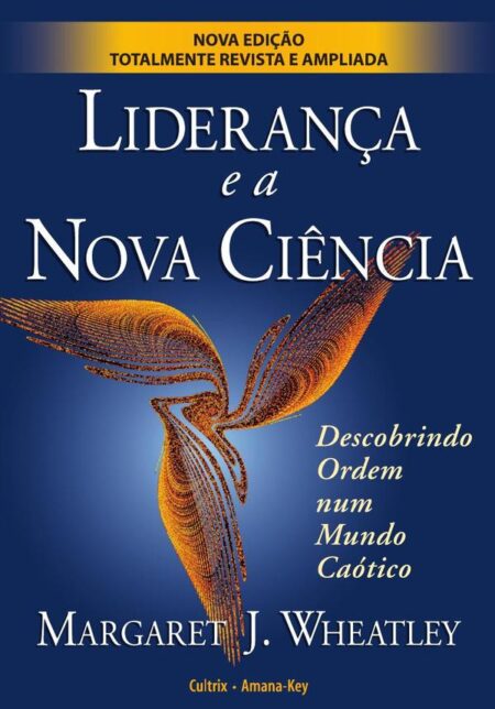 Lideranca e a Nova Ciencia