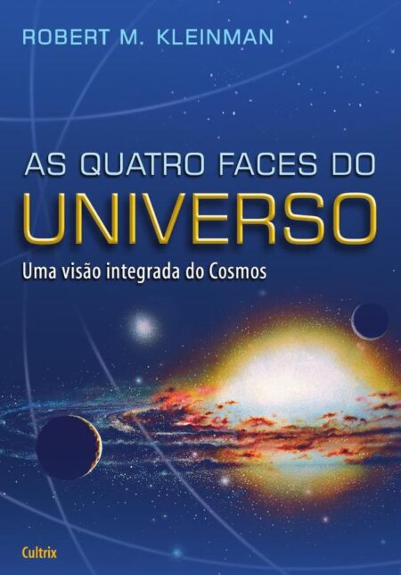 As Quatro Faces do Universo