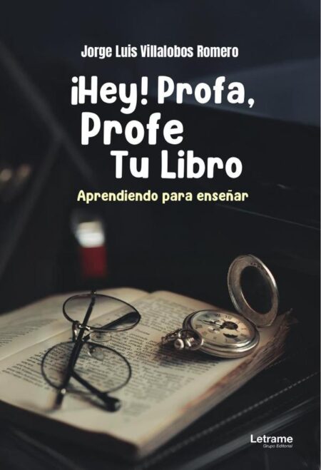 ¡Hey! Profa, Profe Tu Libro