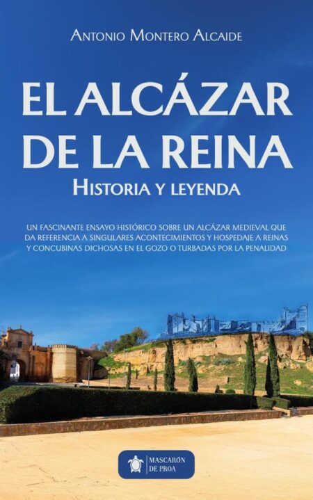 El Alcázar de la Reina