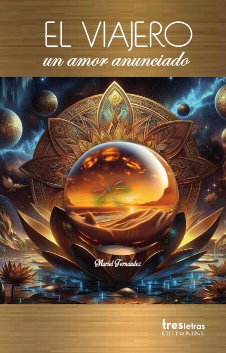 Viajero un amor anunciado 2025