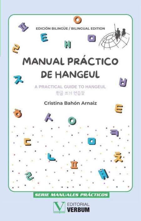 Manual práctico de hangeul:A practical guide to Hangeul