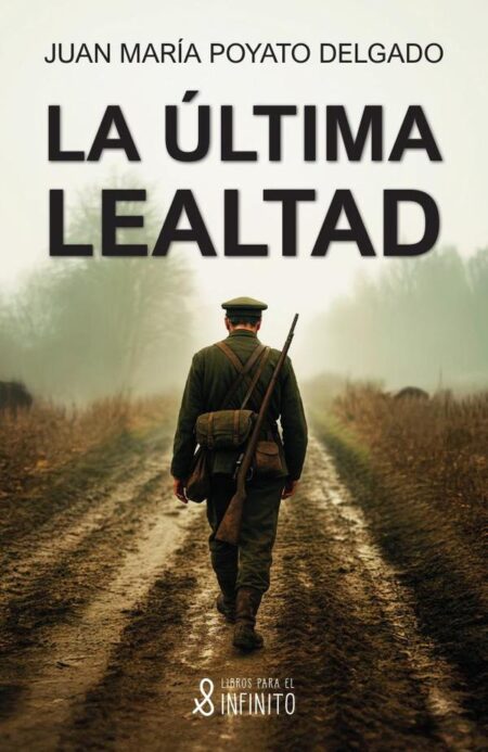 La última lealtad