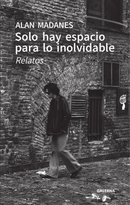 Solo hay espacio para lo inolvidable