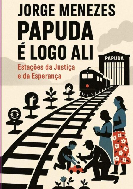 Papuda É Logo Ali:politica, Sociologia ,Sociedade