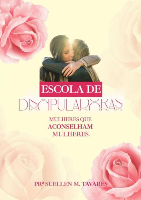 Escola De Discipuladoras:Filhas do Rei