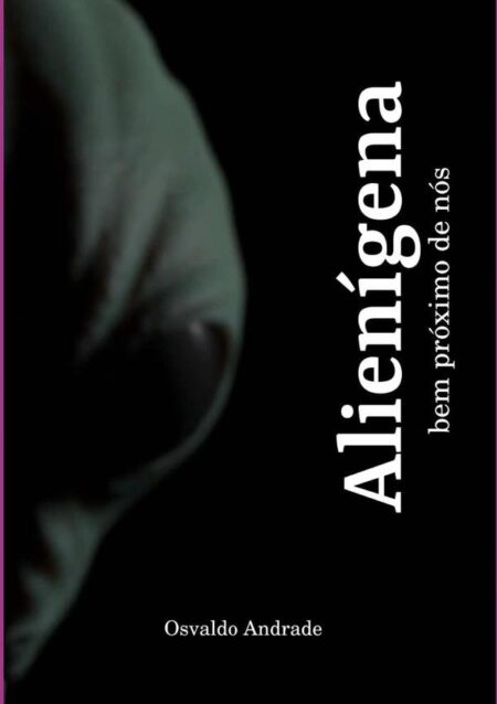 Alienígena:Bem próximo de nós