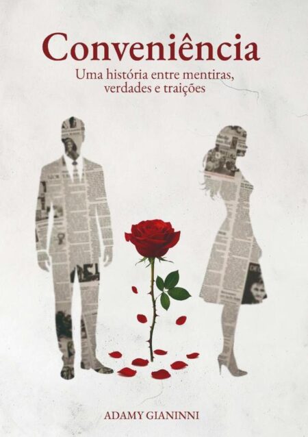 Conveniência:Uma história entre mentiras, verdades e traições