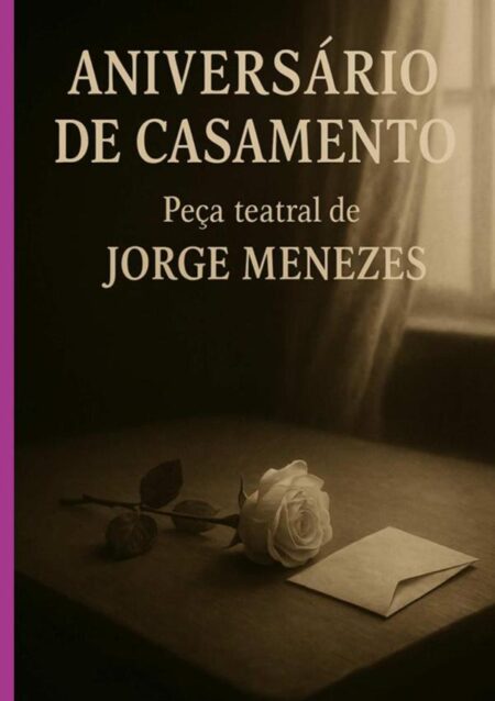 Aniverário De Casamento:TEATRO E ROMANCE