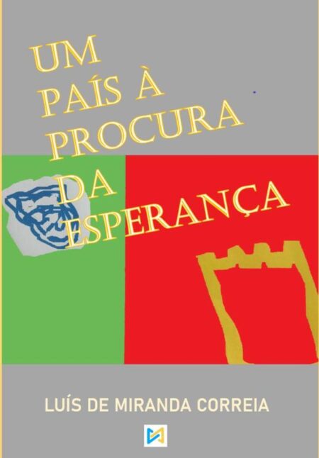 Um País À Procura Da Esperança:PROSA - CONTOS