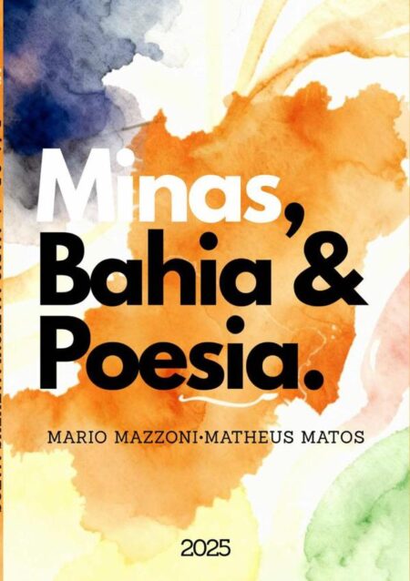 Minas, Bahia & Poesia.